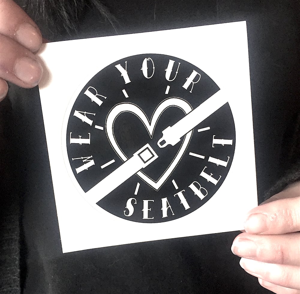 Image of #wearyourseatbelt STICKER