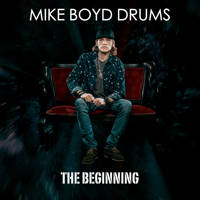 Image of MIKE BOYD DRUMS - THE BEGINNING
