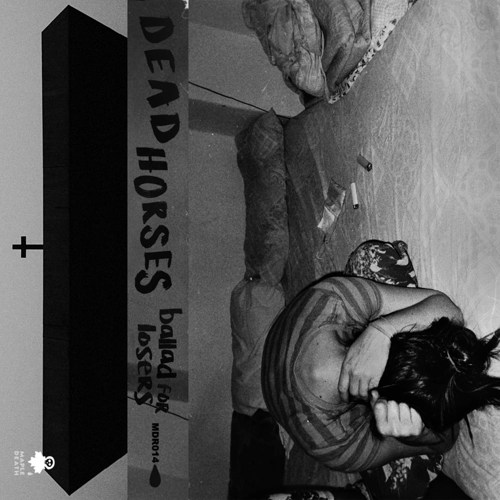 Image of Dead Horses - Ballad For Losers C30 tape (MDR014)