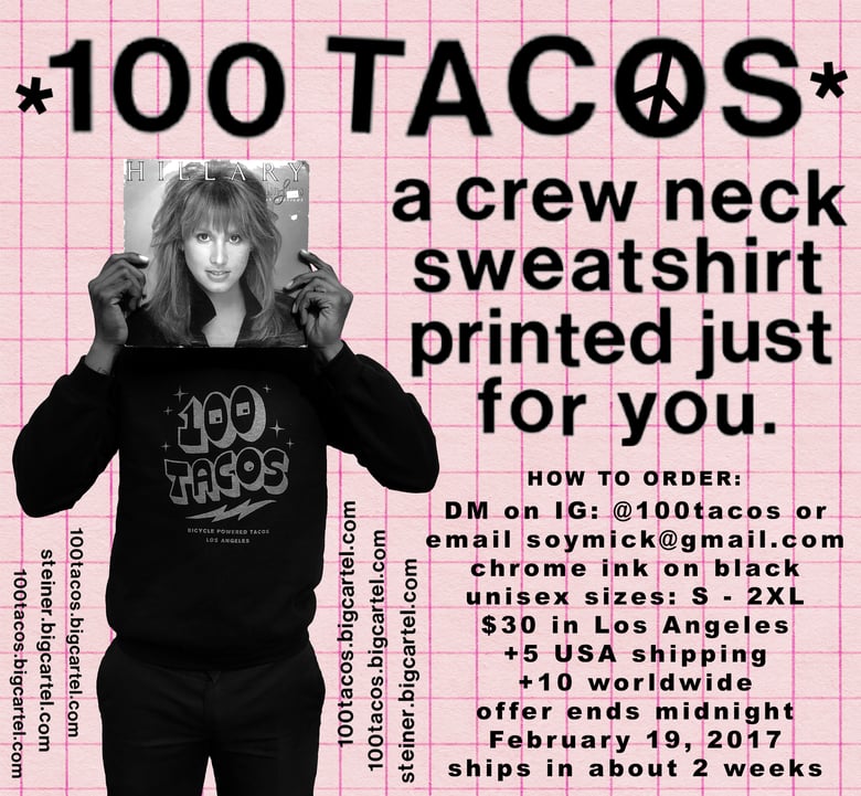 Image of 100 Tacos Black Crew Neck Sweatshirt (Made to Order)