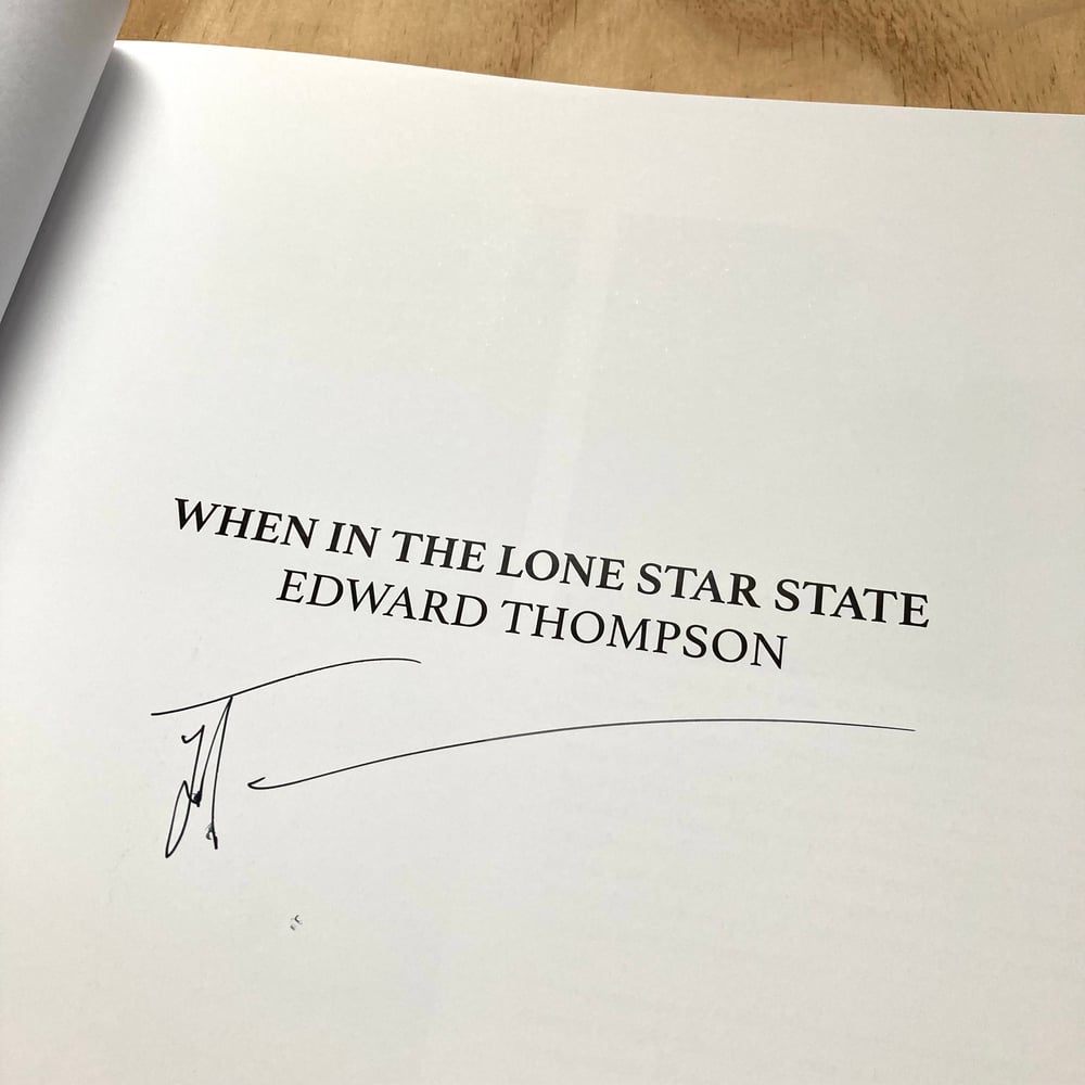 Edward Thompson - When In The Lone Star State (Signed)
