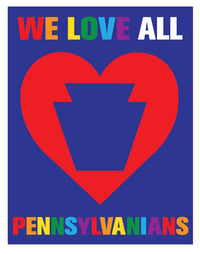 Image 1 of We Love All Pennsylvanians LGBTQ+ Print