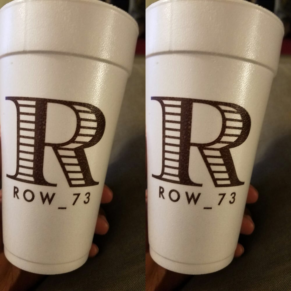 Image of @Row_73 "Bossed up and Sauced Up" Styrofoam Cup