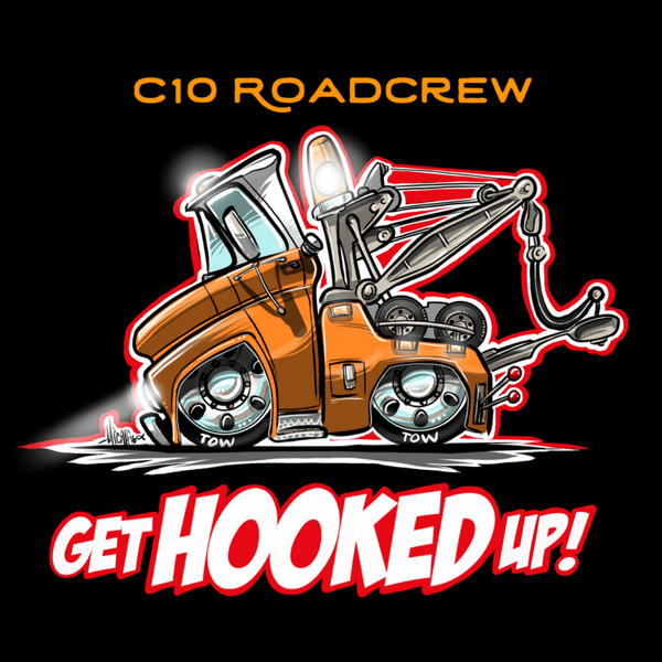 Image of C10 Road Crew...get hooked up!  (black t-shirt)