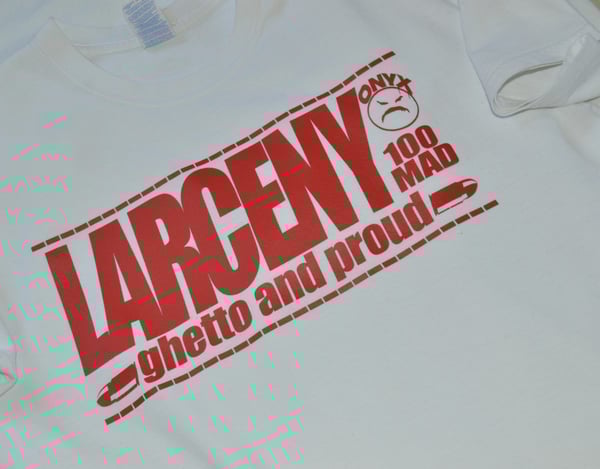 Image of Larceny Ghetto And Proud Classic 