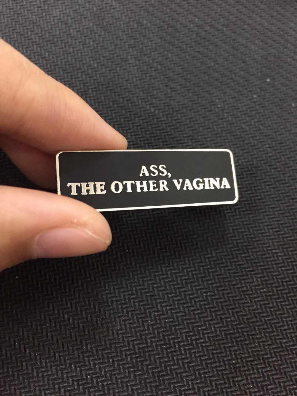 Ass, The Other Vagina Lapel Pin
