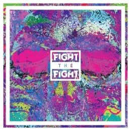 Image of "FIGHT THE FIGHT" Album