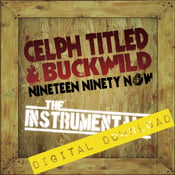 Image of [Digital Download] Celph Titled & Buckwild - Nineteen Ninety Now (Instrumentals) - DGZ-018
