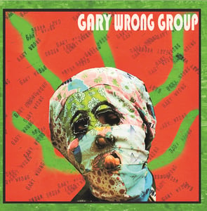Image of Gary Wrong Group - s/t 2XLP (12XU 092-1)