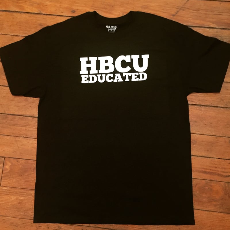 HBCU EDUCATED T-shirt | HBCU EDUCATED