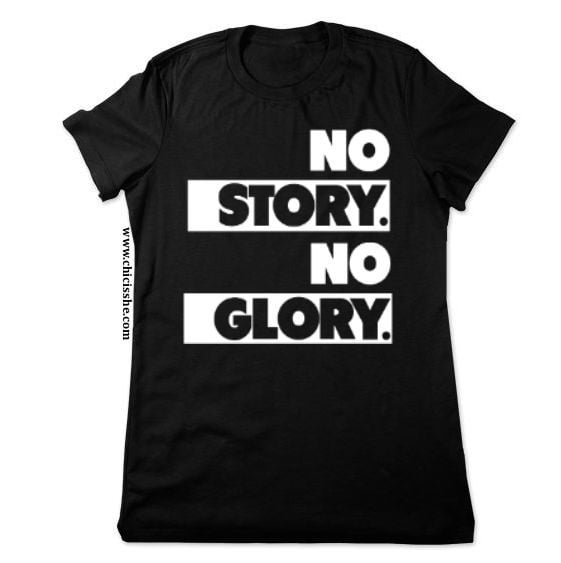 Image of No Story. No Glory. Women's Fitted Tee - Black/Wt