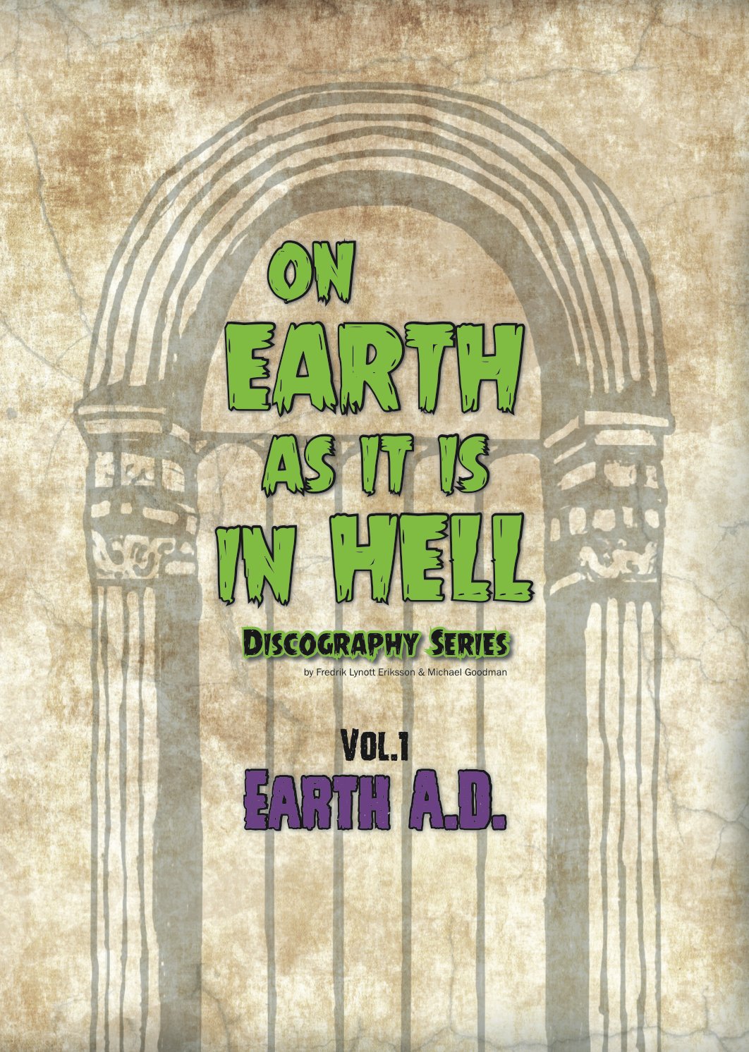 Image of On EARTH as it is in HELL Vol.1