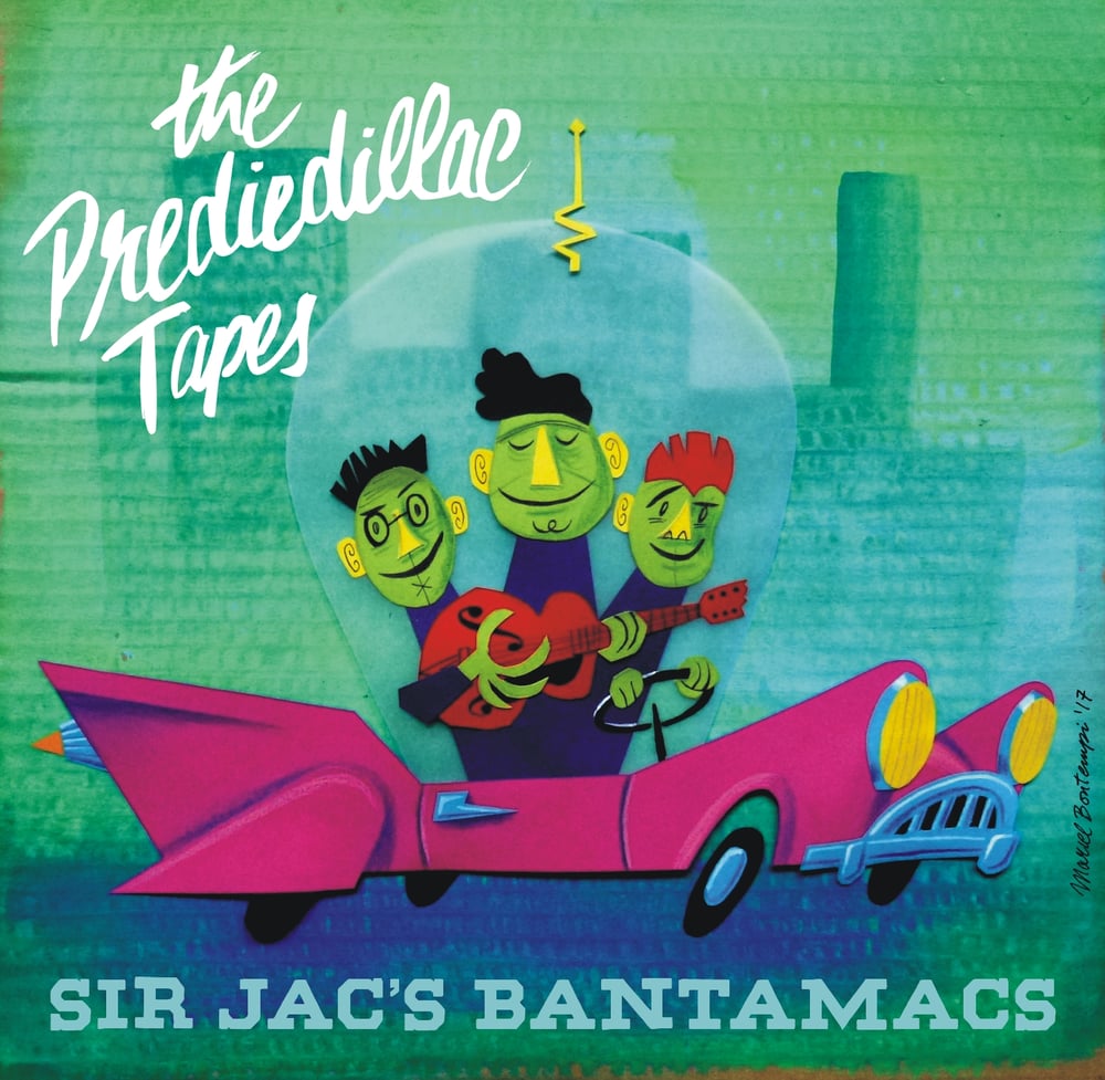 Image of Sir Jac's Bantamacs - "The Prediedillac Tapes" (CD)