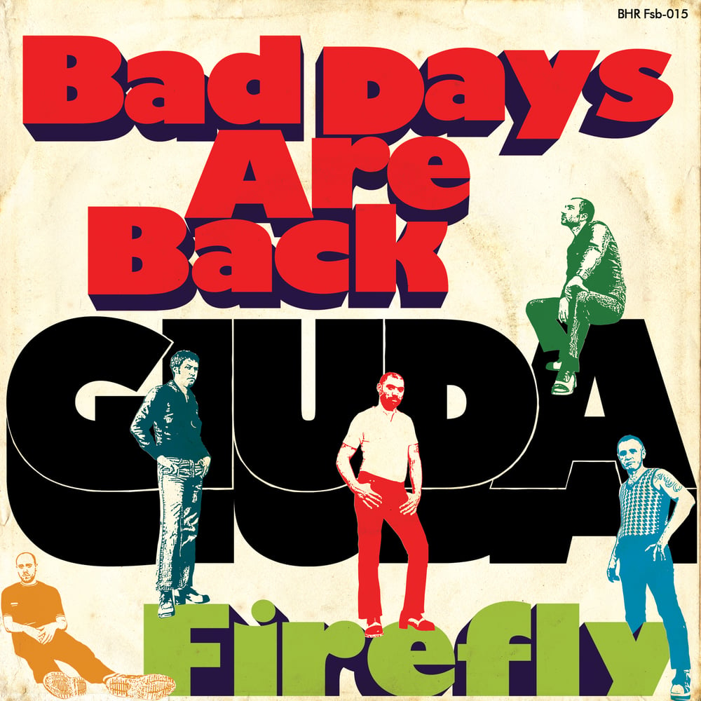 Image of Bad Days Are Back 7"