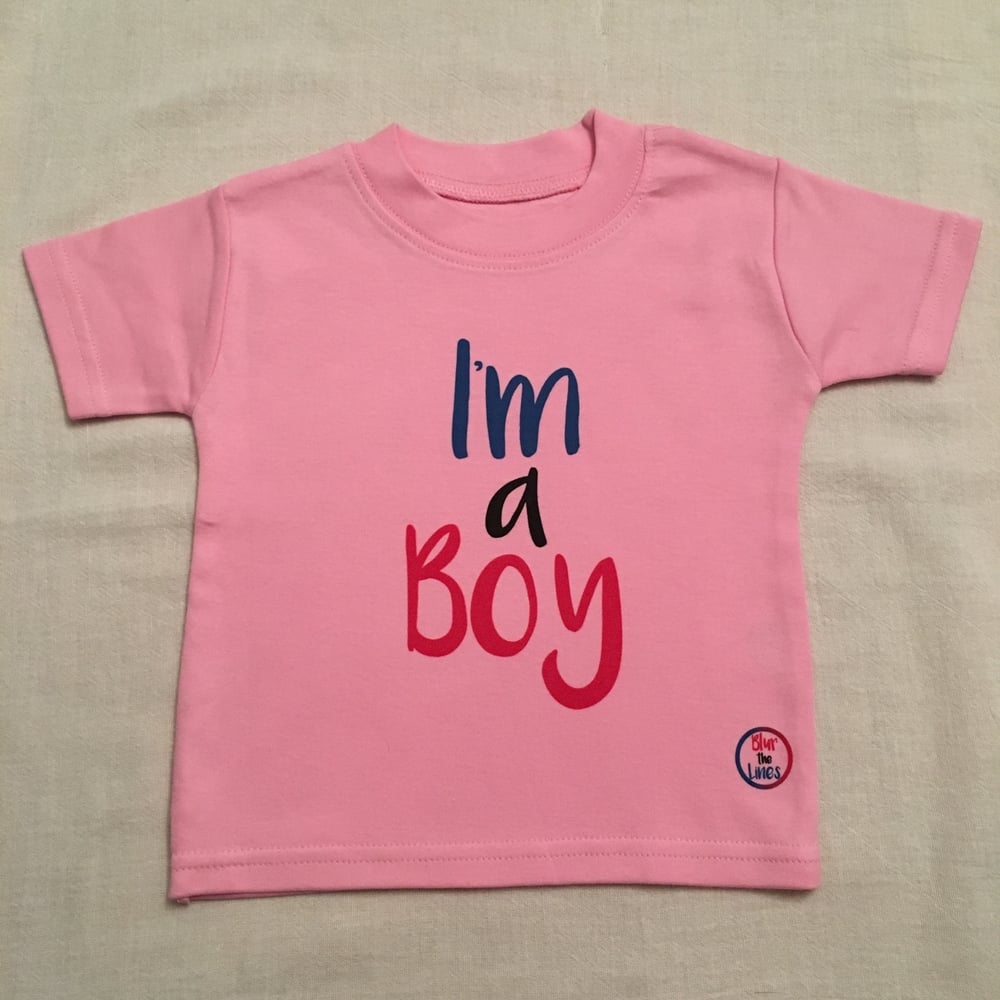 Image of I'm a Boy T-Shirt