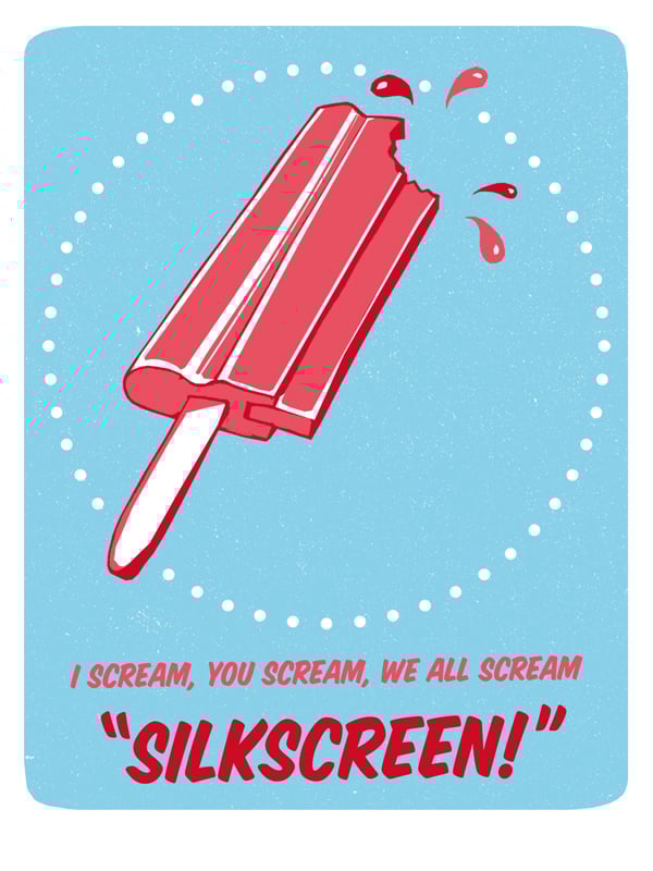 SILKSCREEN!<br>(mini-print)