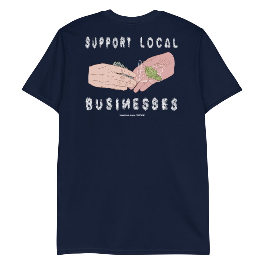 Image of SUPPORT LOCAL BUSINESSES T SHIRT 2