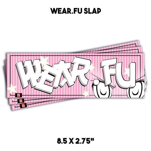 Image of Wear.Fu "Pink Slip" Slap (pre-order)