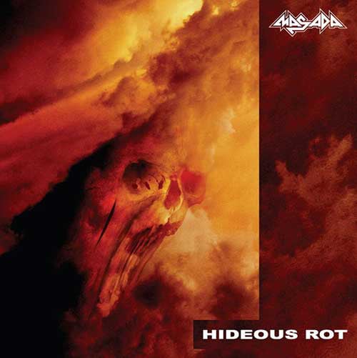 Image of MASADA " Hideous Rot " MCD