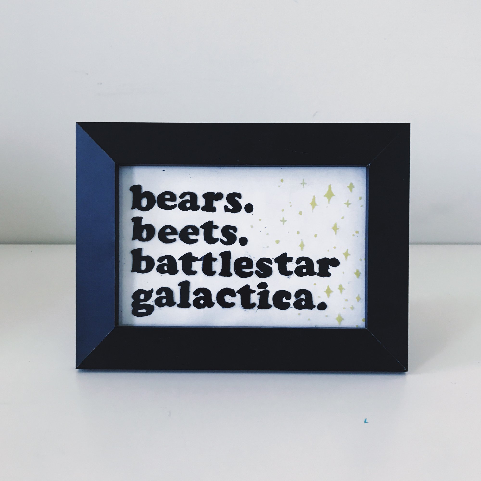 Bears Beets Battlestar Galactica Frame wittle words