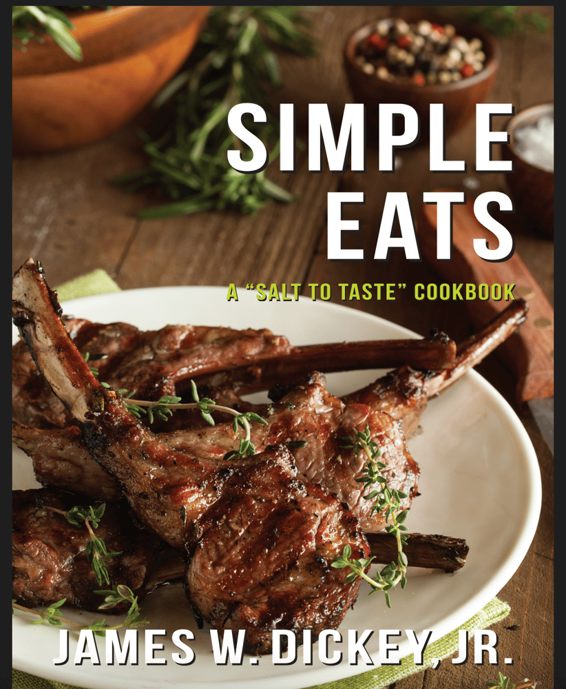 Image of SIMPLE EATS...A SALT TO TASTE COOKBOOK written by James Dickey