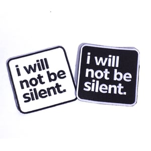 Image of I Will Not Be Silent Patch