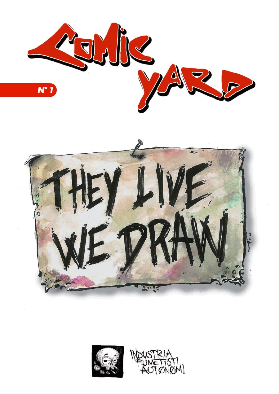 Image of Comic Yard N.1 - They live we draw