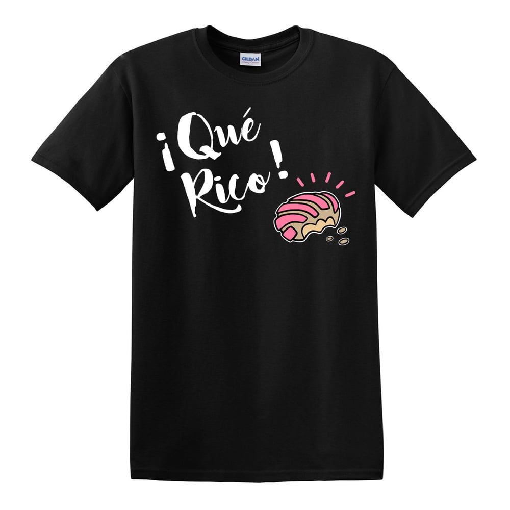 Image of ¡Qué Rico! T-Shirt