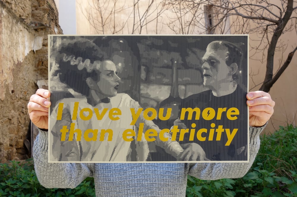 I love you more than electricity / silkscreen / second edition