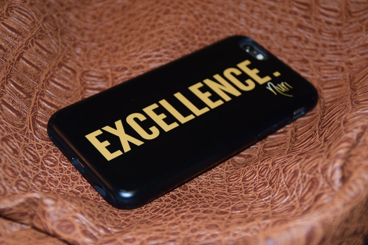 Image of EXCELLENCE. - Toughcase