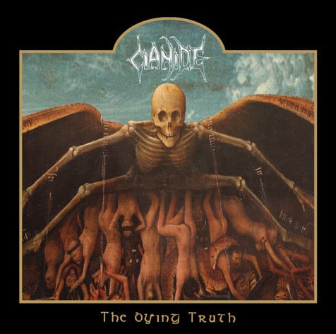 Image of CIANIDE " The Dying Truth "  CD