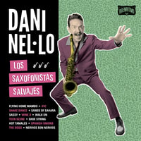 Dani Nel·lo "Los Saxofonistas Salvajes" CD