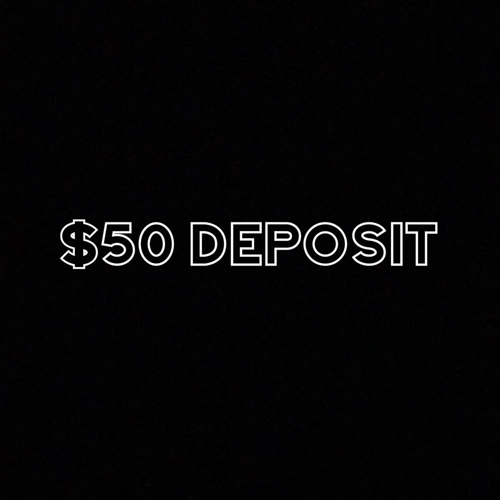Image of $50 Deposit
