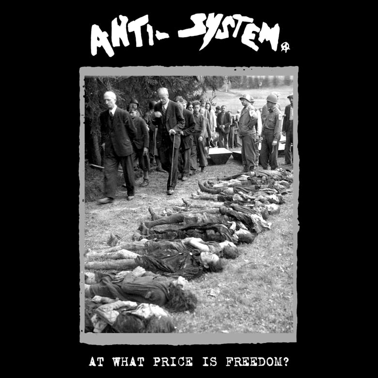 Image of Anti- System - At What Price Is Freedom? CD