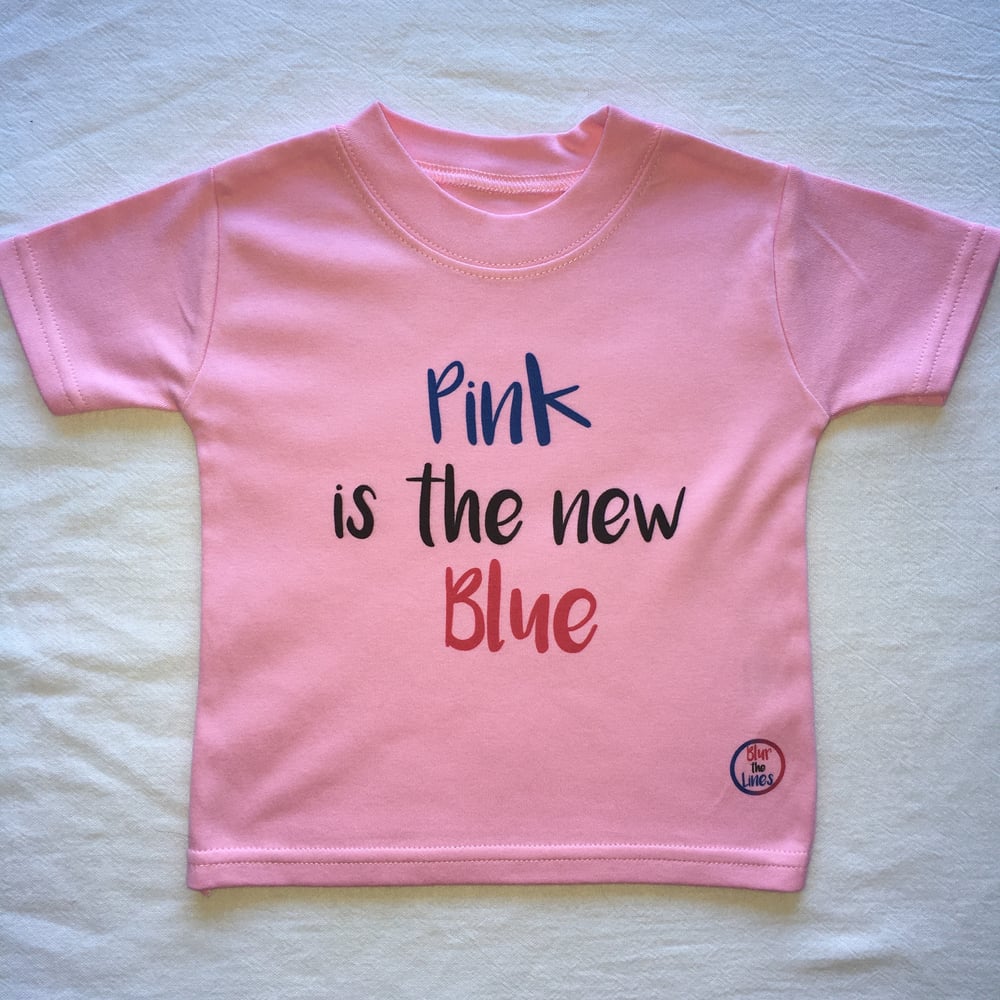 Image of Pink is the new Blue T-Shirt