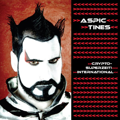 Image of Aspic Tines "Crypto-Superzeit Internationale!" CD