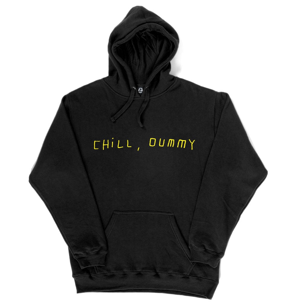 Image of P.O.S "Chill, dummy" Pullover Hoodie (Small/Medium)