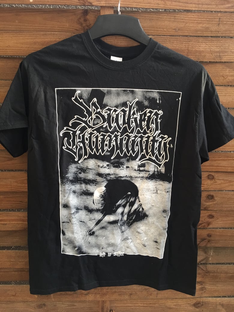 Image of Left To Suffer Shirt