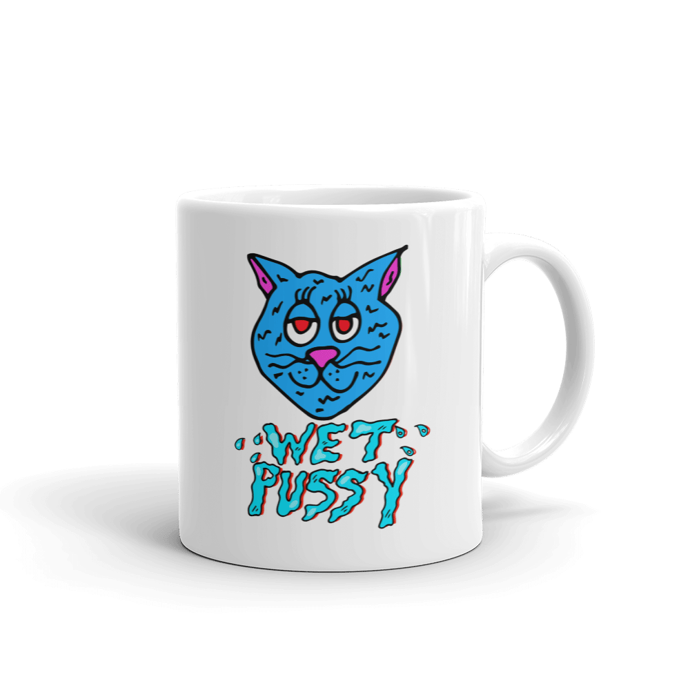 WET PUSSY MUG | Shoot Dope Spot