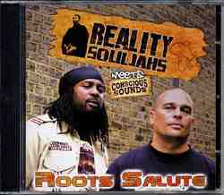 Image of Roots Salute-Reality SoulJahs/Conscious Sounds/Cd Album.