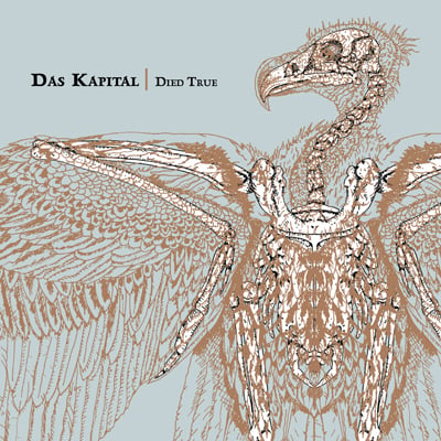 Image of Das Kapital "Died True" CD