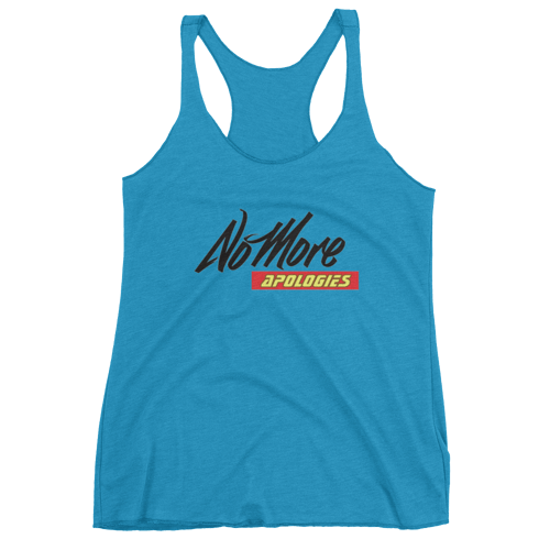 Image of No More Apologies (Female Tank-Top)