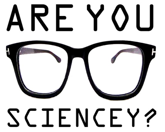 Image of Are You Sciencey?