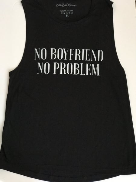 Image of No Boyfriend Muscle Tank