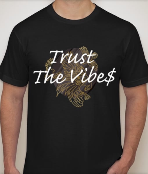 Image of Trust The Vibes