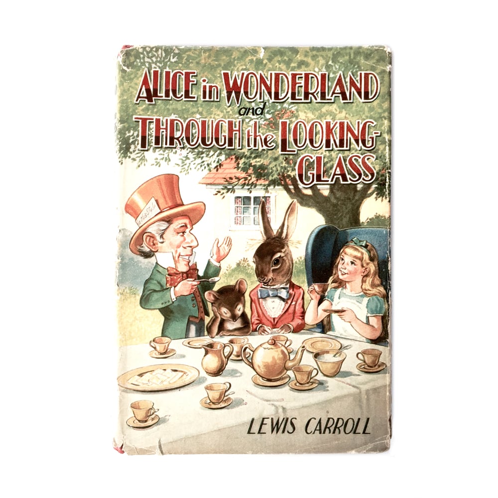Lewis Carroll - Alice in Wonderland and Through the Looking Glass