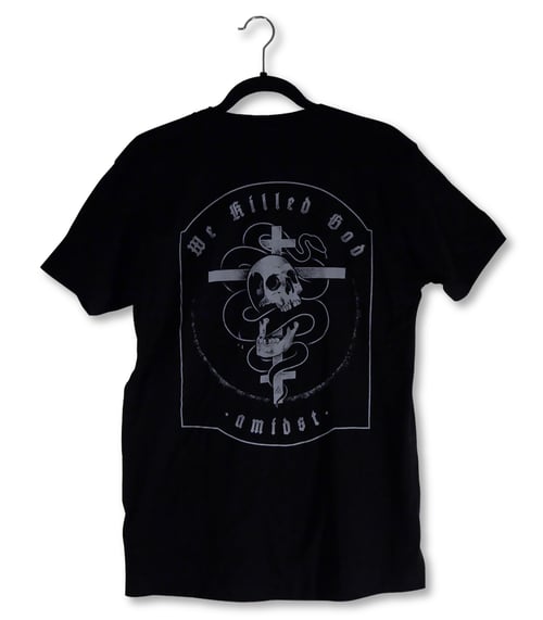 Image of We Killed God Tee