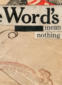 Image 3 of Words Mean Nothing