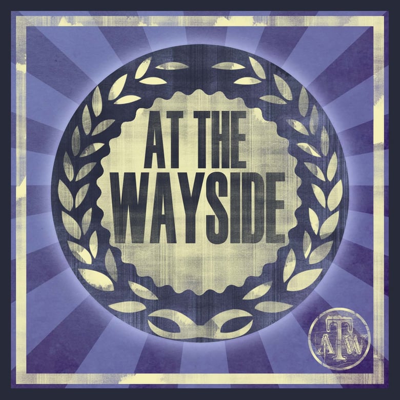 Image of AT THE WAYSIDE - Self Titled Album