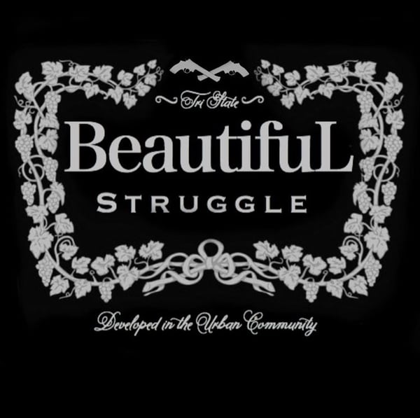 Image of Beautiful Stuggle * hennesy inspired*